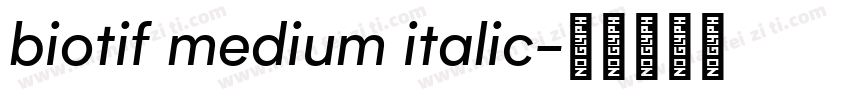 biotif medium italic字体转换